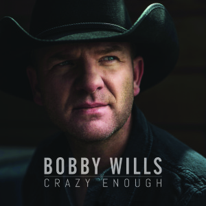 Bobby-Wills-Crazy-Enough