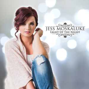 Jess Moskaluke Light Up
