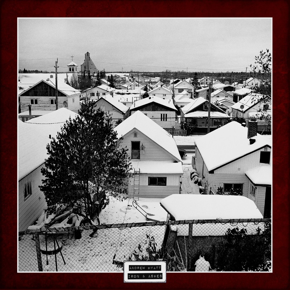 Andrew Hyatt - Iron and Ashes Album Cover